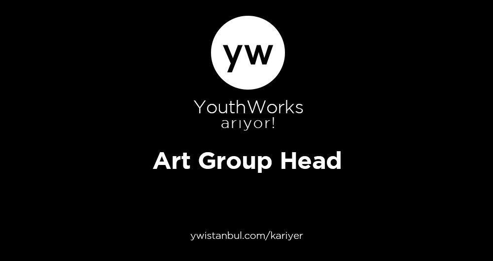 Art Group Head Arıyoruz!