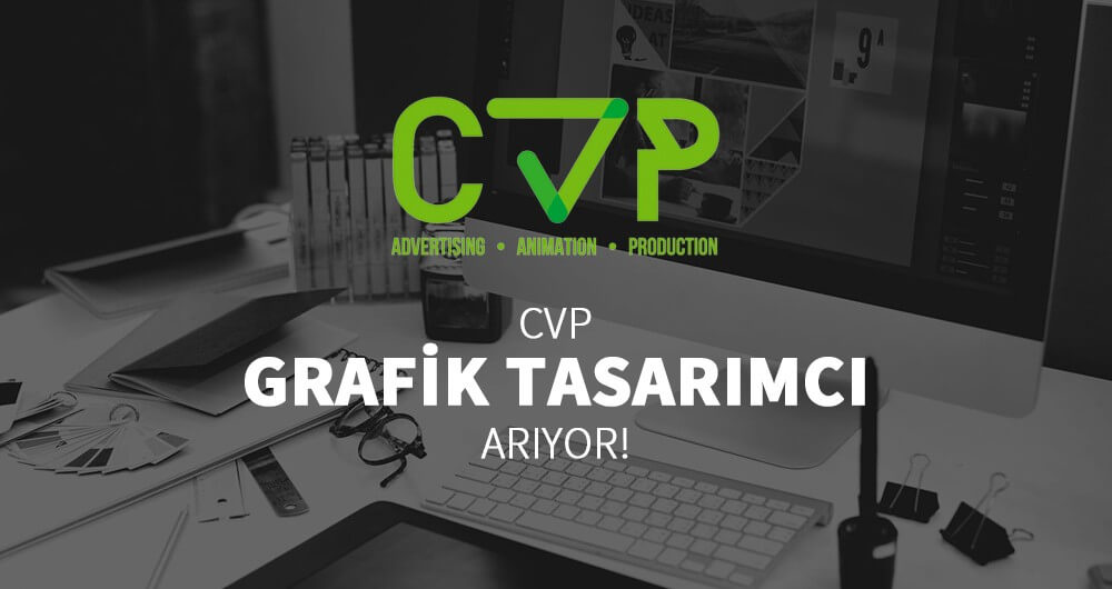 CVP Grafİk Tasarımcı Arıyor!