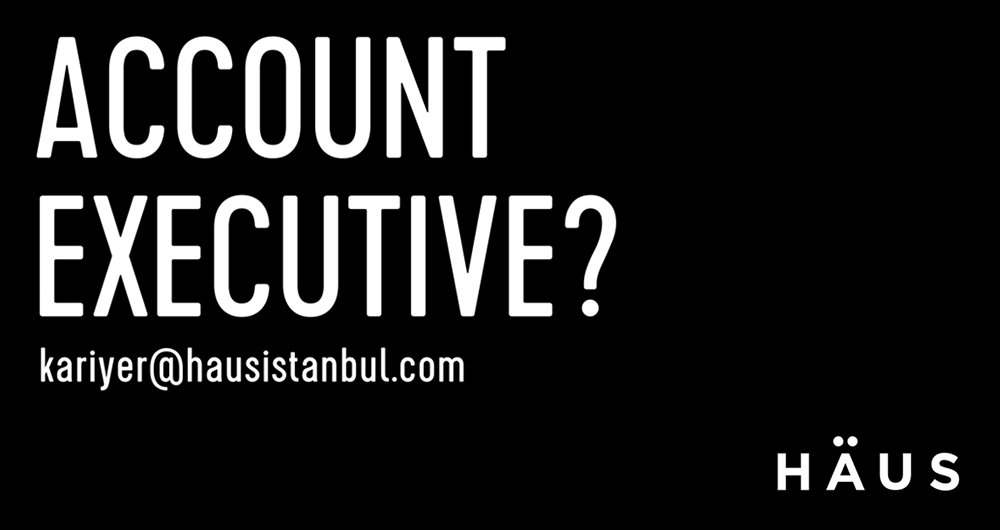 HAUS IS LOOKING FOR AN ACCOUNT EXECUTIVE