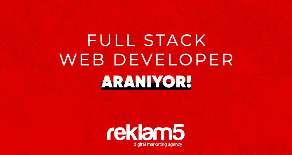 Reklam5 Full Stack Web Developer Arıyor!